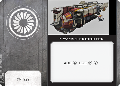 http://x-wing-cardcreator.com/img/published/YV-929 FREIGHTER_GAV TATT_0.png